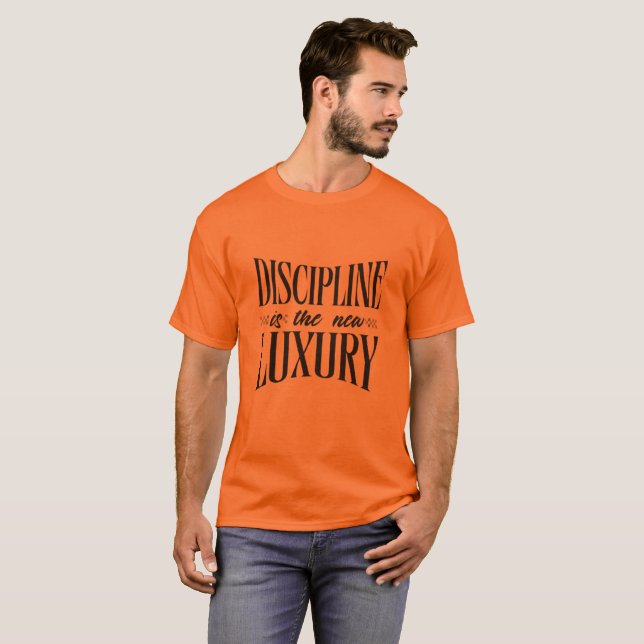 T-shirt Discipline Is the New Luxury – Minimalist Motivati (Devant entier)