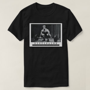 T-shirt DISCIPLINE - Motivation de "l'élévation du poids"