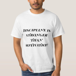 T-Shirt Discipline Plutôt que Motivation – Citatio