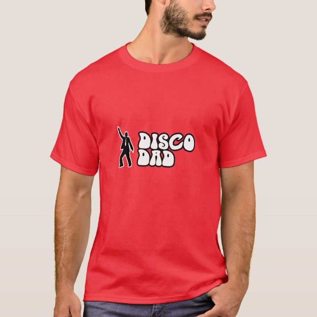 T-shirt Disco Dad - Un cadeau pour Extrovert Dads (Devant)