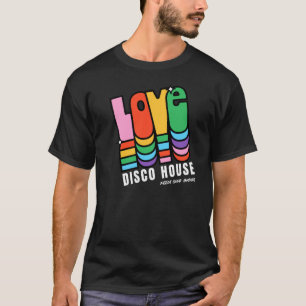 T-shirt Disco House Funk Soul House Music