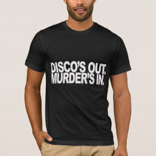 T-shirt Disco. Meurtre dedans