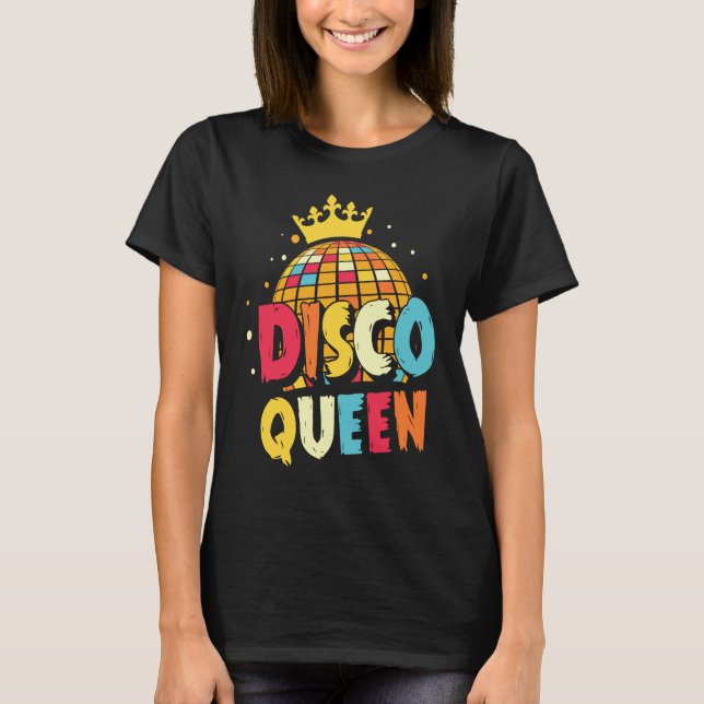 T-shirt Disco Queen 1970s Retro Party 70s Matching Hallowe (Devant)