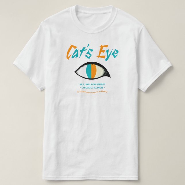 T-shirt Discothèque Cat's Eye, Chicago, IL (Design devant)