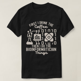 T-shirt Discours de bioinformatique, amateurs de bioinform