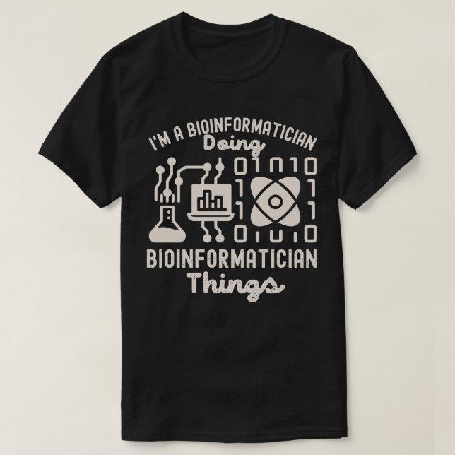 T-shirt Discours de bioinformatique, Phd in Bioinformatics (Design devant)