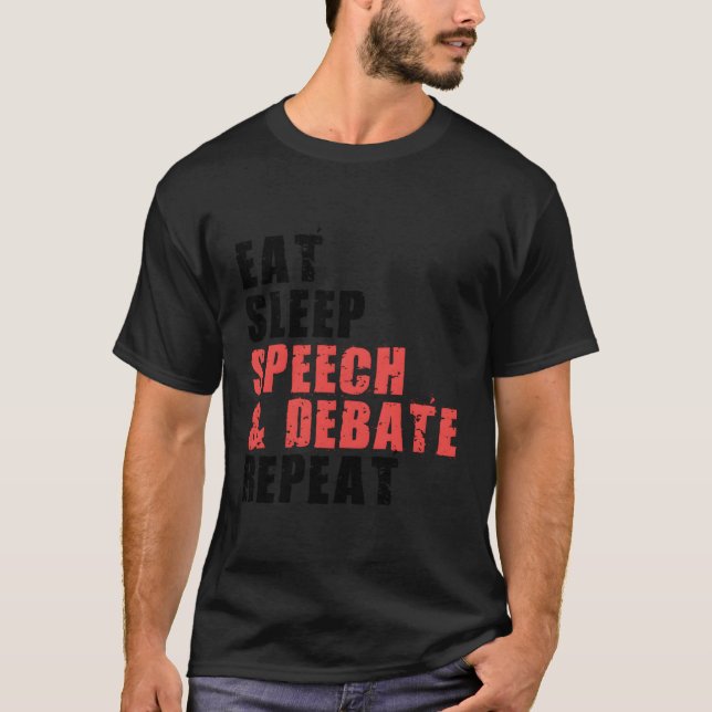 T-shirt Discours du sommeil de l'alimentation Débat Répéte (Devant)