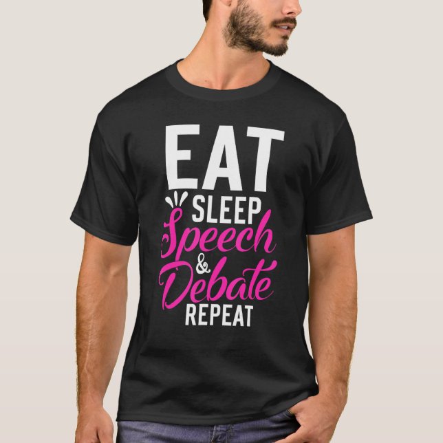 T-shirt Discours du sommeil de l'alimentation Débat Répéte (Devant)
