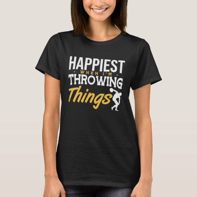 T-shirt Discus Happiest Throwing Things Discus Throwing  1 (Devant)