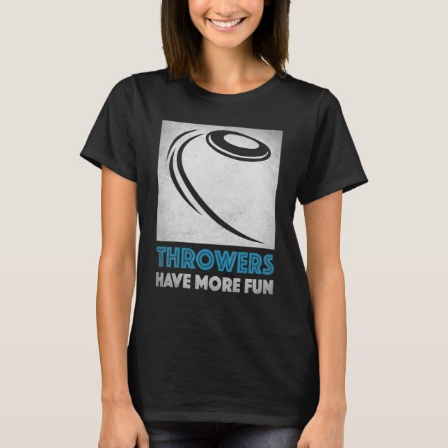 T-shirt Discus Throw Throwwwwwwwwers Ont Plus Amusant Disc (Devant)