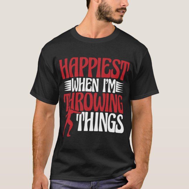 T-shirt Discus Thrower Im Throwing Things Discus Thrower T (Devant)