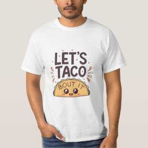 T-shirt Discutons-en de tacos drôle Tee