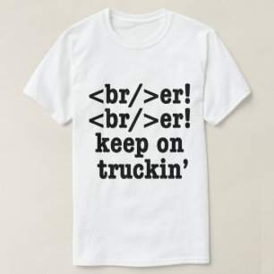 T-shirt disjoncteur ! disjoncteur ! continuez sur camion' 
