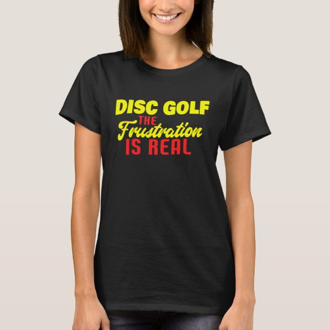 T-shirt Disk Golf La Frustration Est Véritable Frisbee Gol (Devant)