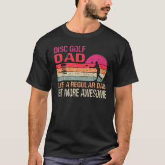 T-shirt Disk Golf Papa Comme Un Papa Régulier Mais Plus Ét
