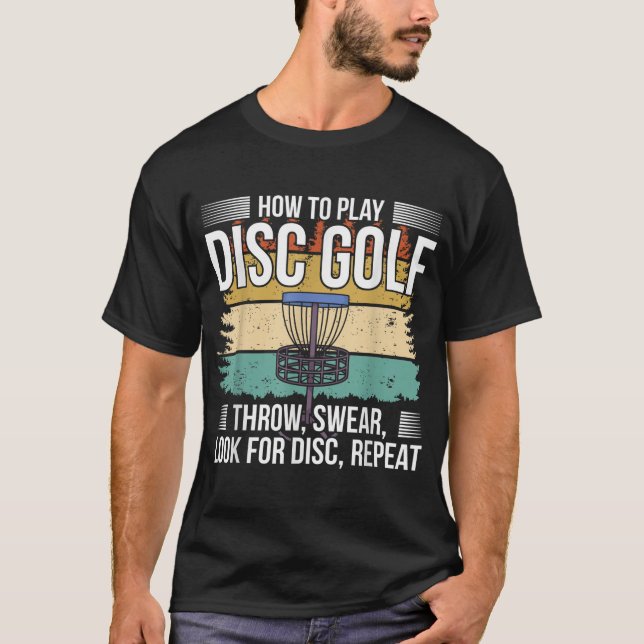 T-shirt Disk Golf Player I Comment jouer Disk Golf (Devant)