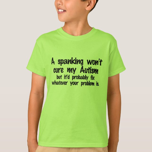 T-shirt Disparaissent la fessée vous-même (Devant)