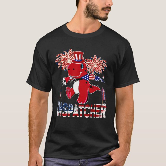 T-shirt Dispatcher American Flag  rex Fireworks 4th of Jul (Devant)