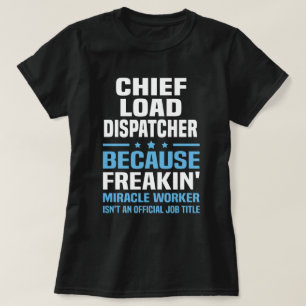 T-shirt Dispatcher chef