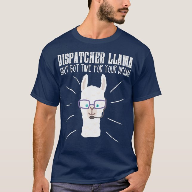 T-shirt Dispatcher drôle Llama Expéditeur d'urgence (Devant)