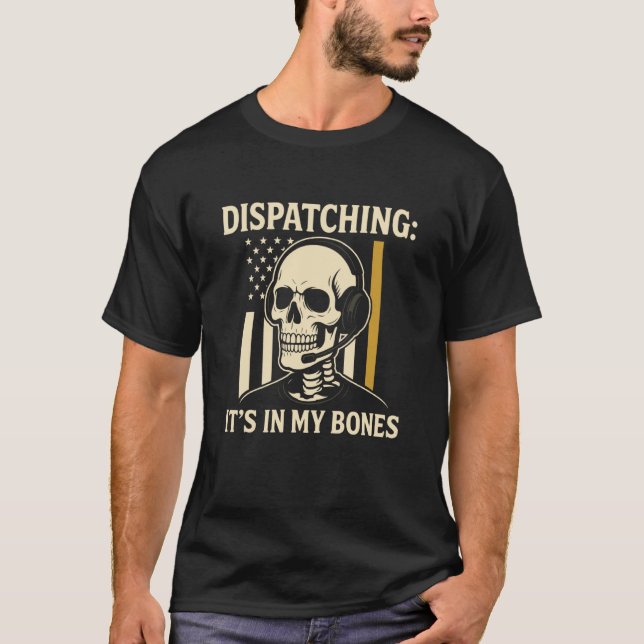 T-shirt Dispatcher Drôle Squelette Police Dispatch Thin Go (Devant)