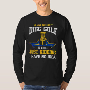 T-shirt Disque de Golf Funny Disque Golf Player Devis Disq