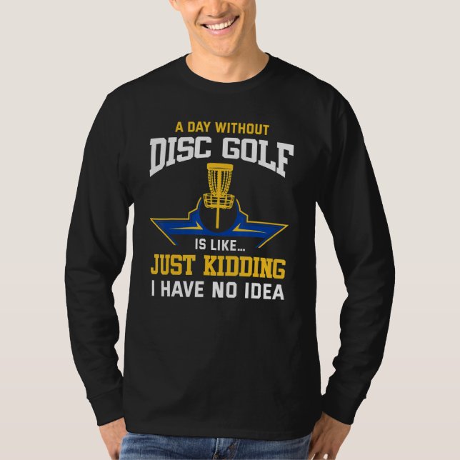 T-shirt Disque de Golf Funny Disque Golf Player Devis Disq (Devant)