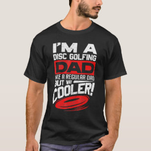 T-shirt Disque Golf Je suis Un Disque Golf Papa Père Day D