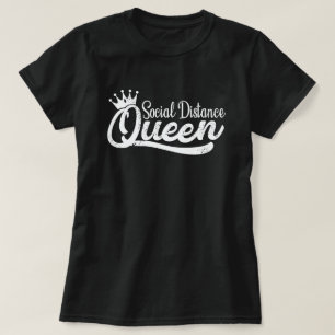 T-shirt Distance sociale Queen Isolement Introvert Funny
