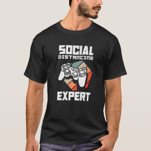 T-shirt Distances sociales Expert Joueur vidéo Joueur Joue