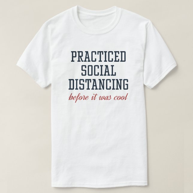 T-shirt Distances sociales pratiques (Design devant)