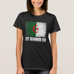 T-shirt Distante Algérie Drapeau Meilleur Grand-Mère Jamai