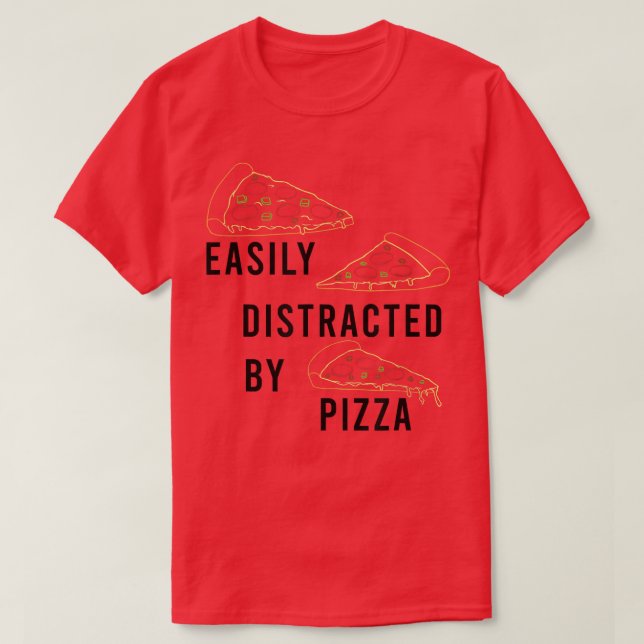 T-shirt Distrait de Pizza Drôle Dire Pizza Chef (Design devant)