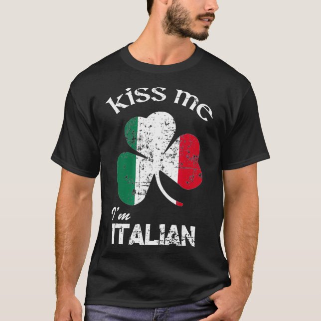 T-shirt Distress Kiss Me Im Italien Jour de la Saint Patri (Devant)