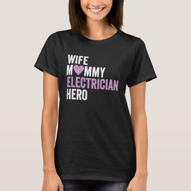 T-shirt Distressed Electrician  Wife Mommy Electrician Her (Devant)