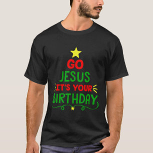 T-shirt Distressed Go Jesus C'Est Ton Anniversaire Noël Fu