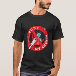 T-shirt Distressed Mon Corps Mon Choix Anti-Vaccination