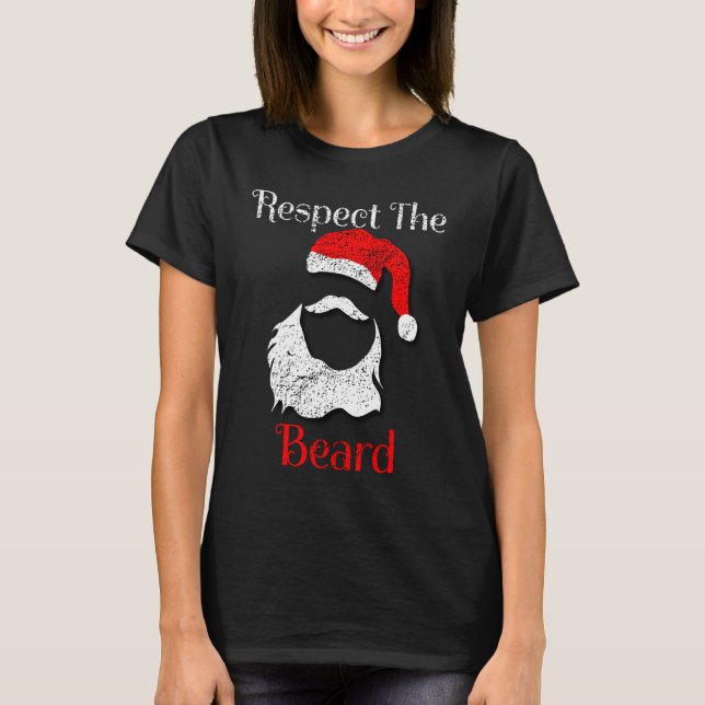 T-shirt Distressed Santa Claus Respect The Beard (Devant)