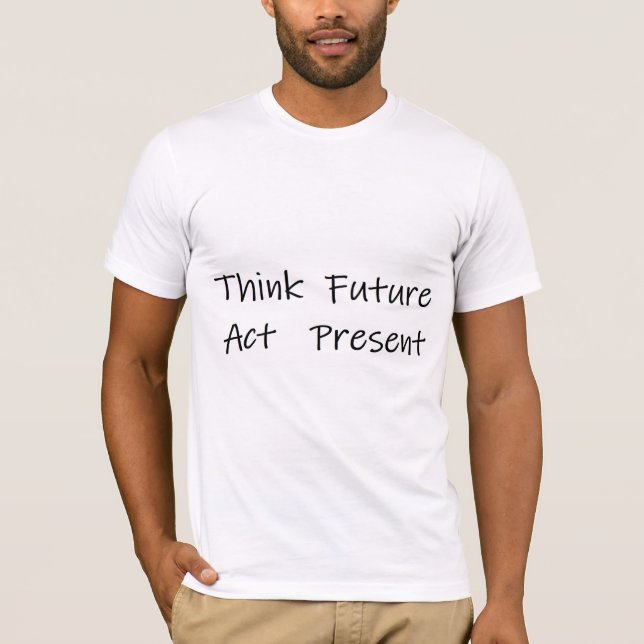 T-shirt distributeur le futur et agir au présent (Devant)