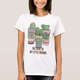 T-shirt Dites Aloe à mes petits amis drôle