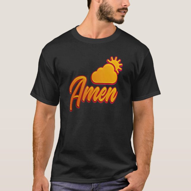 T-shirt Dites Amen si vous êtes d'accord (Devant)