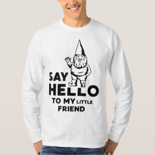 T-shirt Dites Bonjour À Mon Petit Ami Garden Gnome Funny