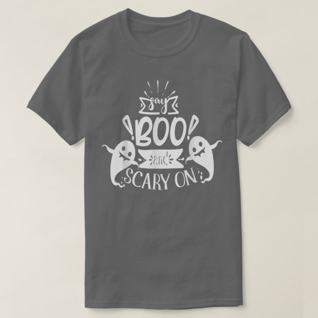 T-shirt Dites Boo et effrayer (Design devant)