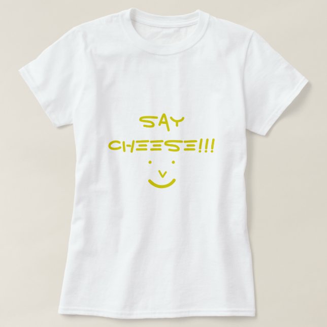 T-SHIRT DITES FROMAGE!!! (Design devant)