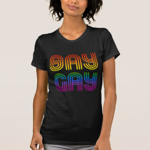 T-shirt Dites Gay Retro Rainbow