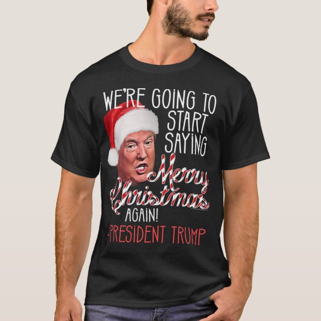T-shirt Dites Joyeux Noël Président Donald Trump (Devant)