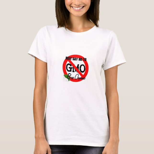 T-shirt Dites juste NON à GMO (Devant)