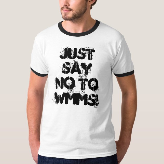 T-shirt Dites juste non à WMMS ! (Devant)
