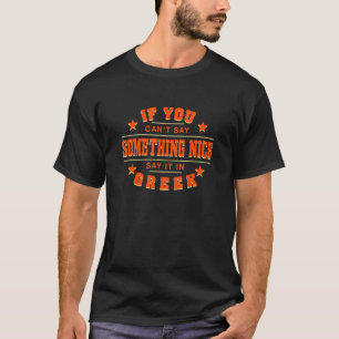 T-shirt Dites-Le En Grèce Humour Hellenes Dit