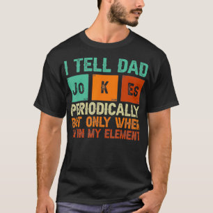 T-shirt Dites-Le Périodiquement, Mais Seulement Quand Je S